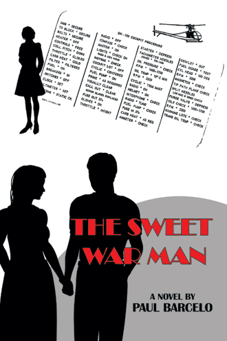 The Sweet War Man: A Novel